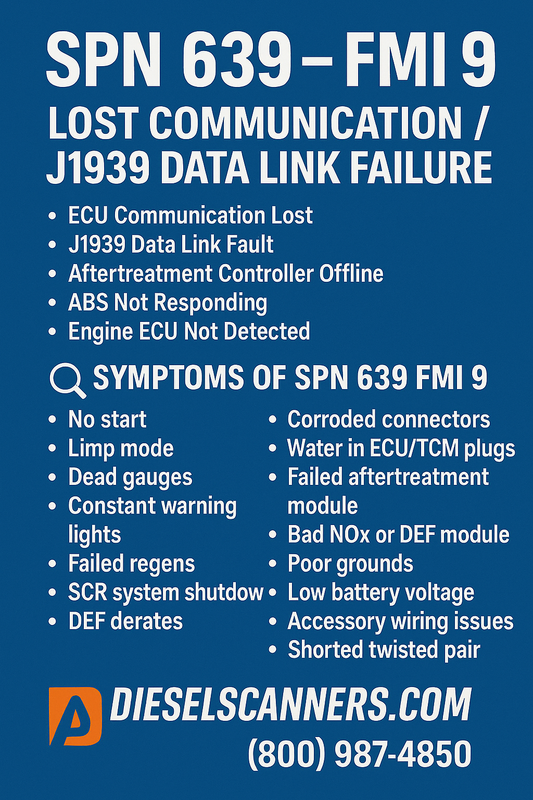 SPN 639 FMI 9 – Lost Communication / J1939 Data Link Failure (Full 2025 Fix Guide)